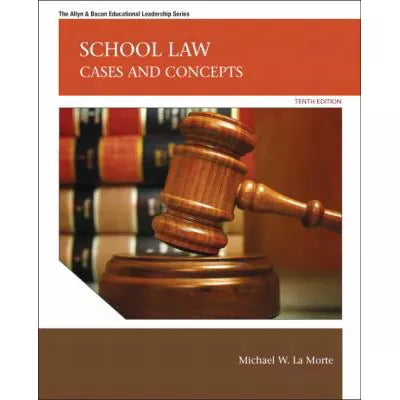 School Law : Cases and Concepts