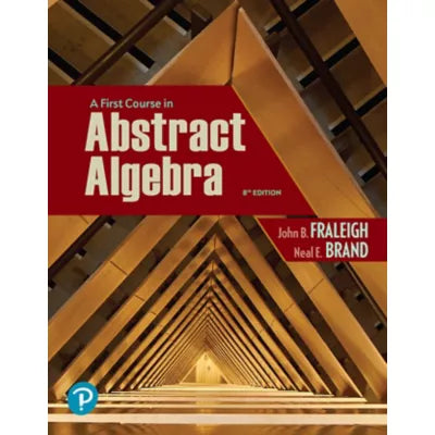 Pearson eText A First Course in Abstract Algebra -- Instant Access