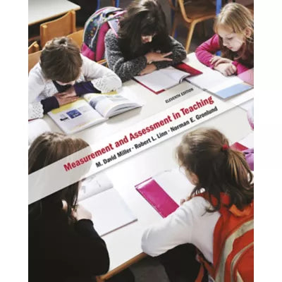 Measurement and Assessment in Teaching