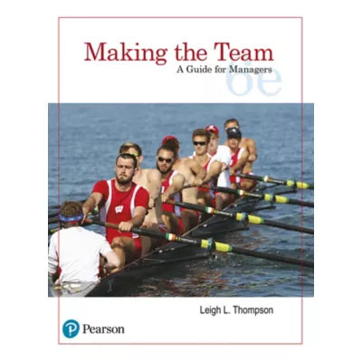 Pearson eText for Making the Team: A Guide for Managers -- Instant Access