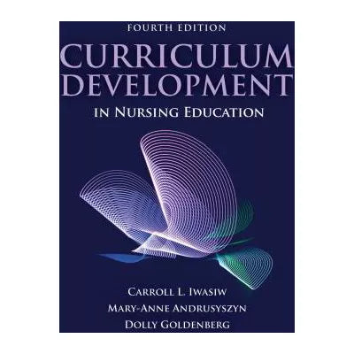 Curriculum Development in Nursing Education
