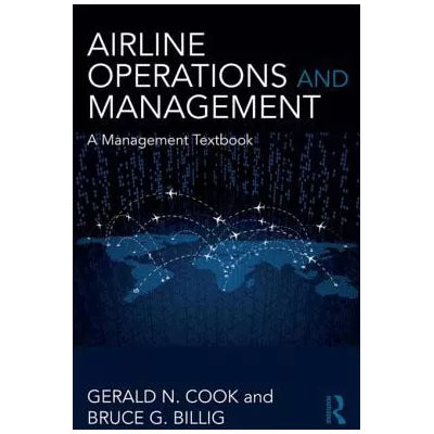 Airline Operations and Management : A Management Textbook