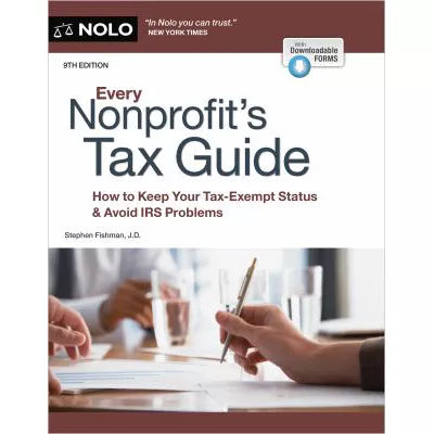 Every Nonprofit's Tax Guide: How to Keep Your Tax-Exempt Status &amp; Avoid IRS Problems