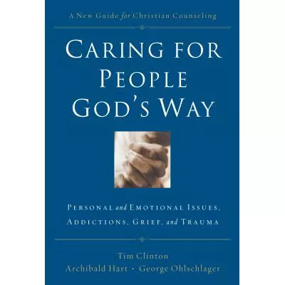 Caring for People God's Way