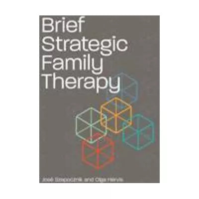 Brief Strategic Family Therapy
