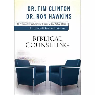 The Quick-Reference Guide to Biblical Counseling
