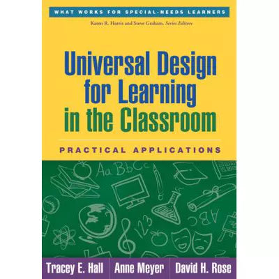 Universal Design for Learning in the Classroom : Practical Applications
