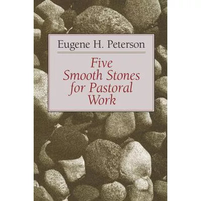 Five Smooth Stones for Pastoral Work