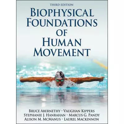 Biophysical Foundations of Human Movement