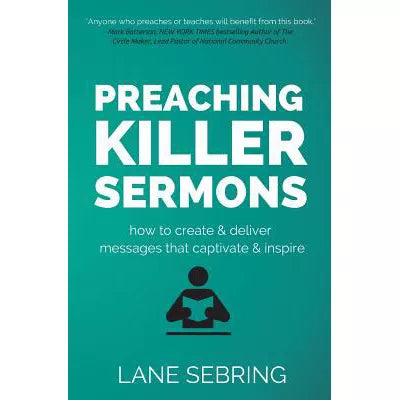 Preaching Killer Sermons