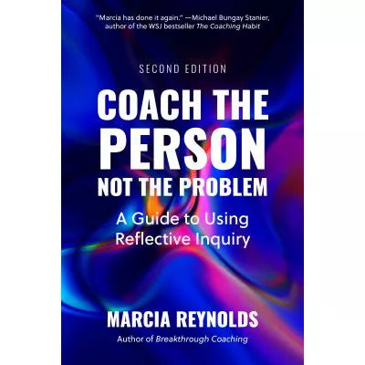 Coach the Person, Not the Problem
